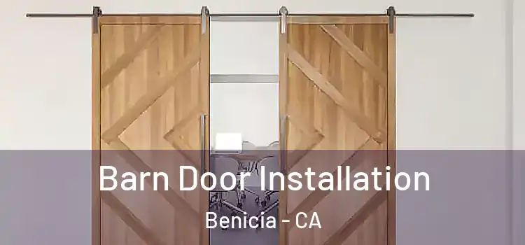 Barn Door Installation Benicia - CA