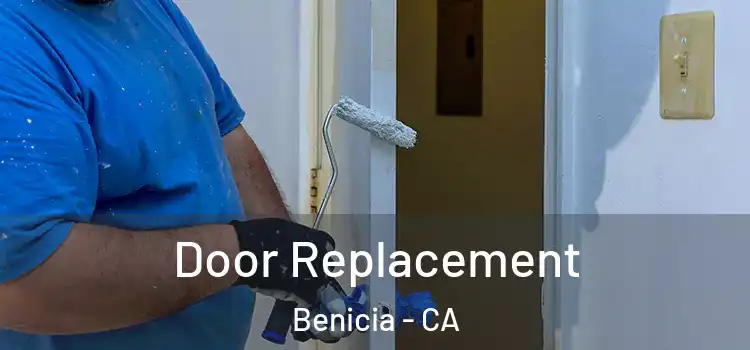 Door Replacement Benicia - CA