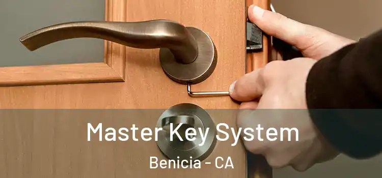 Master Key System Benicia - CA