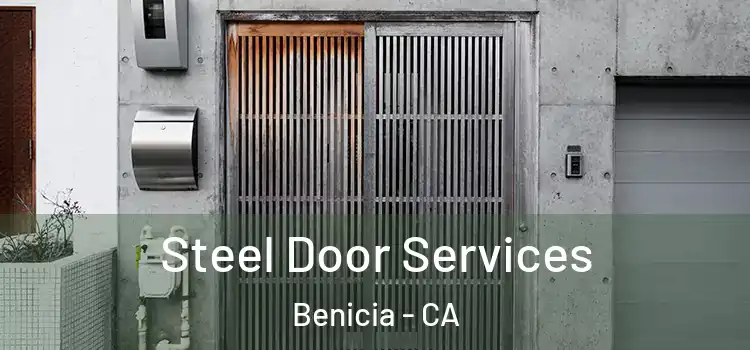 Steel Door Services Benicia - CA